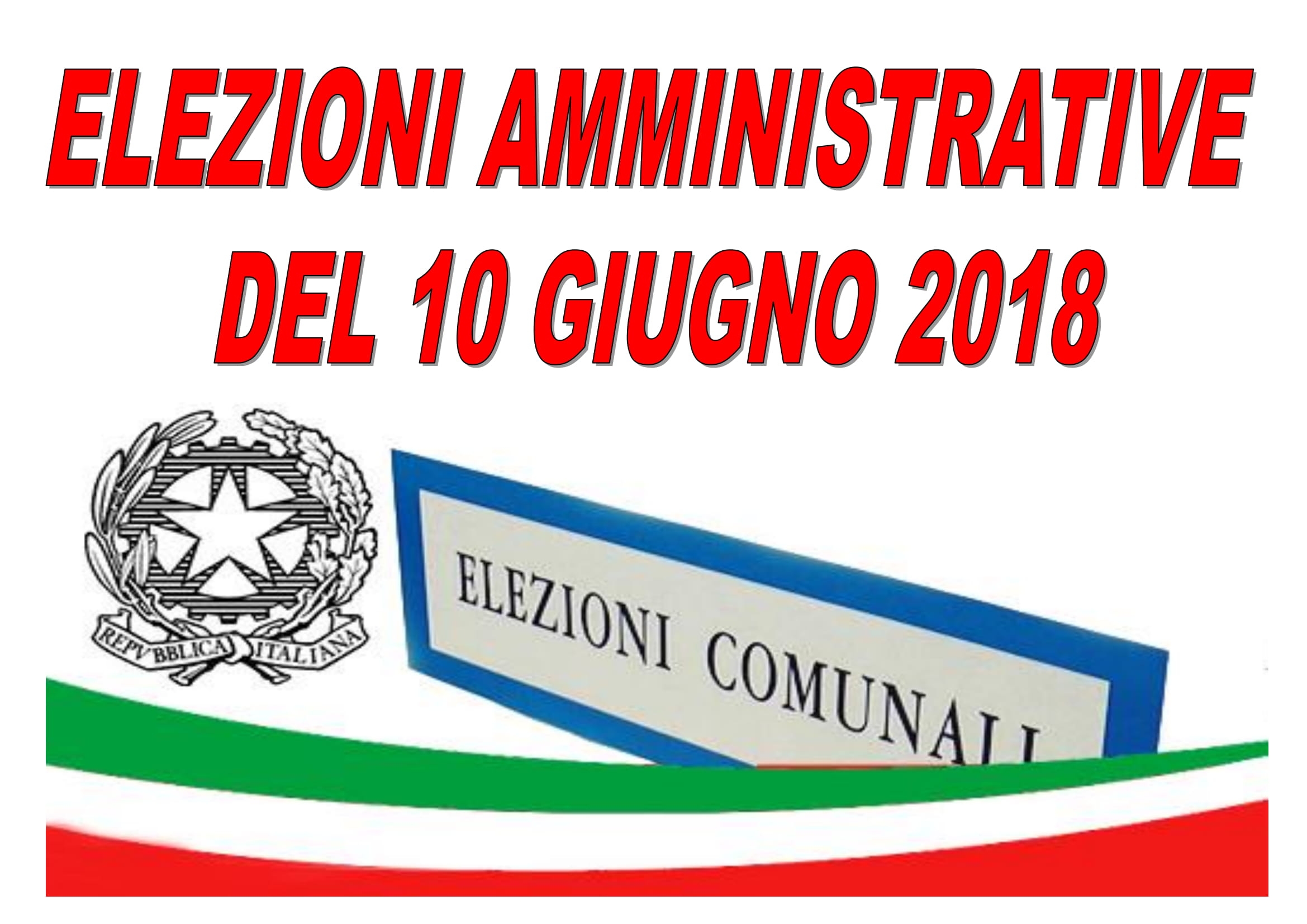 Elezioni Amministrative di domenica 10 giugno 2018. 
